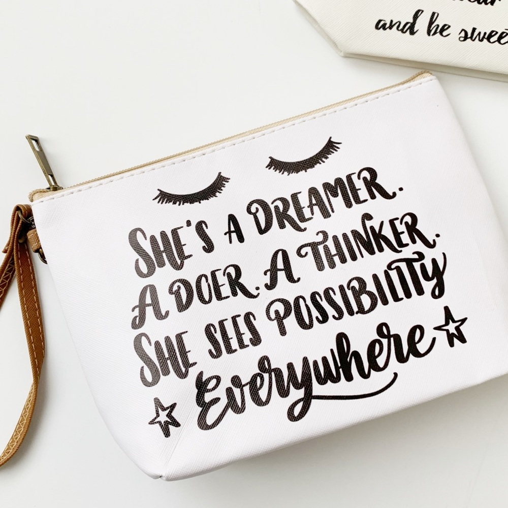 SHE’S A DREAMER, A DOER - WRISLET MAKEUP BAG